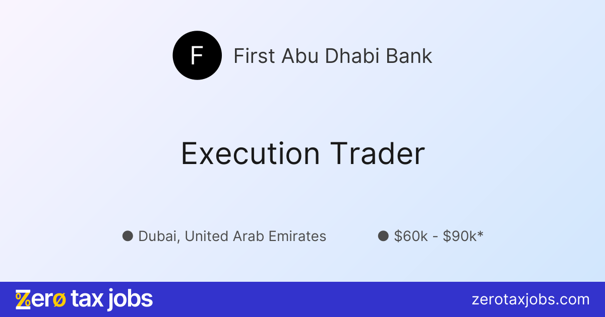 Execution Trader at First Abu Dhabi Bank
