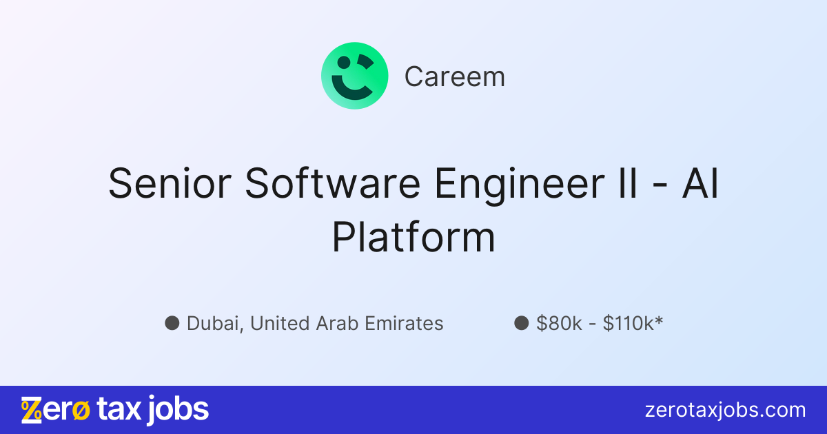 Senior Software Engineer II - AI Platform at Careem