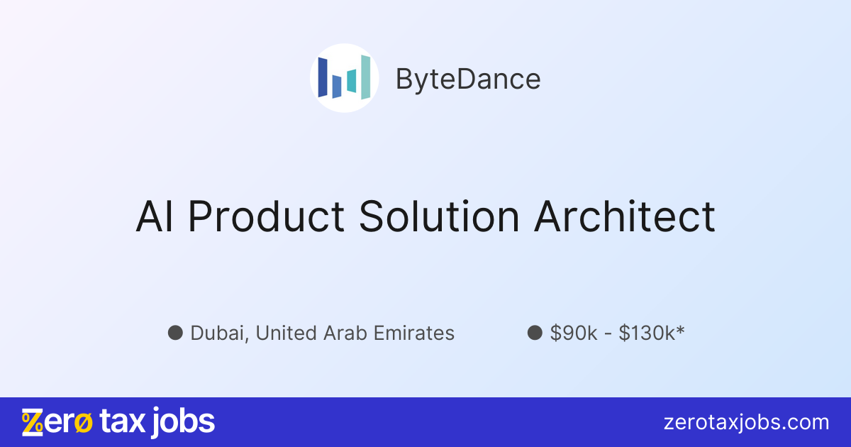 AI Product Solution Architect at ByteDance
