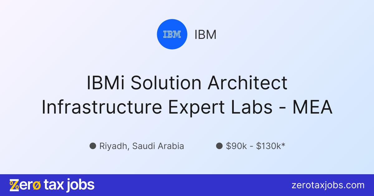 IBMi Solution Architect Infrastructure Expert Labs - MEA at IBM