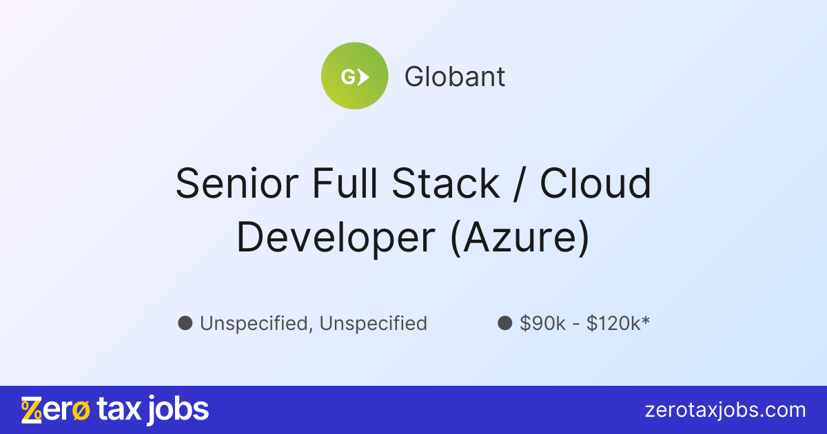 Senior Full Stack / Cloud Developer (Azure) at Globant