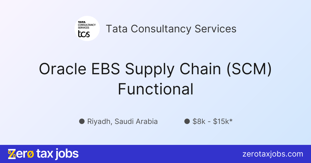 Oracle EBS Supply Chain (SCM) Functional at Tata Consultancy Services