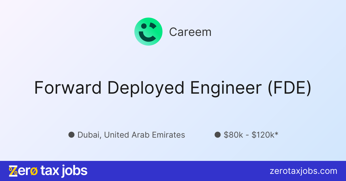 Forward Deployed Engineer (FDE) at Careem