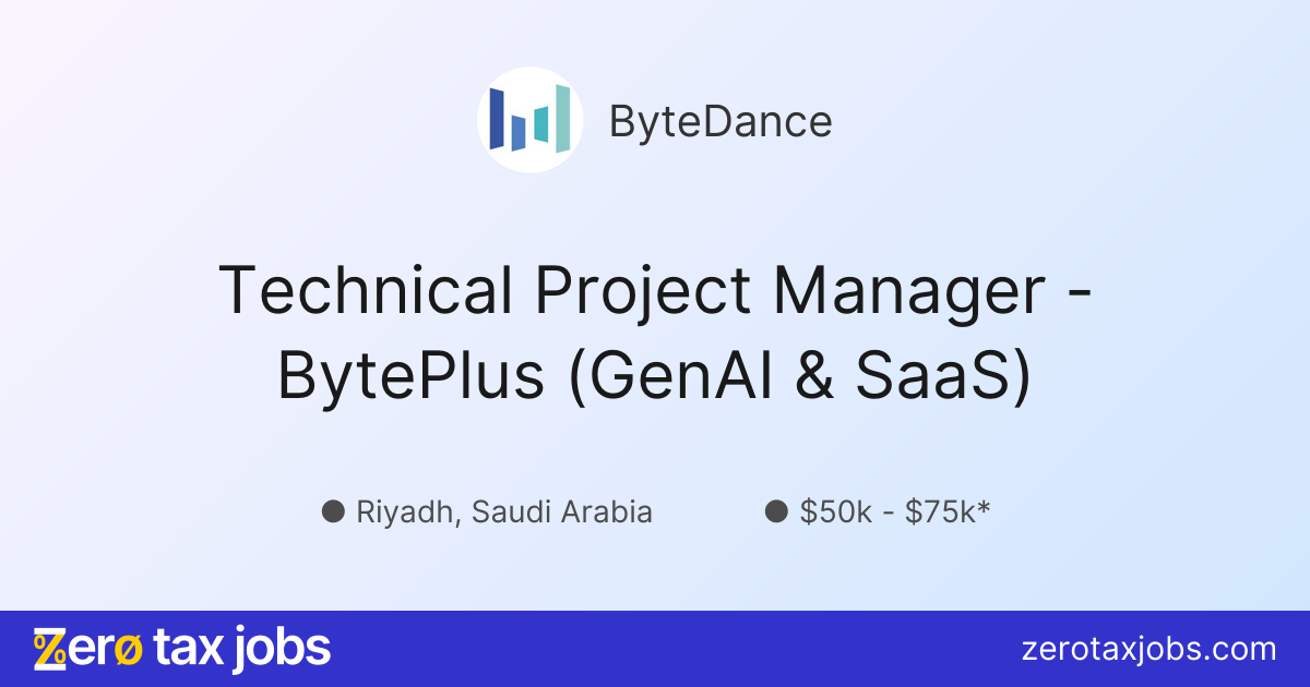 Technical Project Manager - BytePlus (GenAI & SaaS) at ByteDance