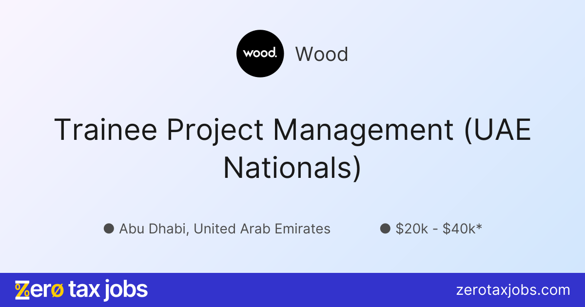 Project Magnament Trainee Project Management (UAE Nationals) at Wood