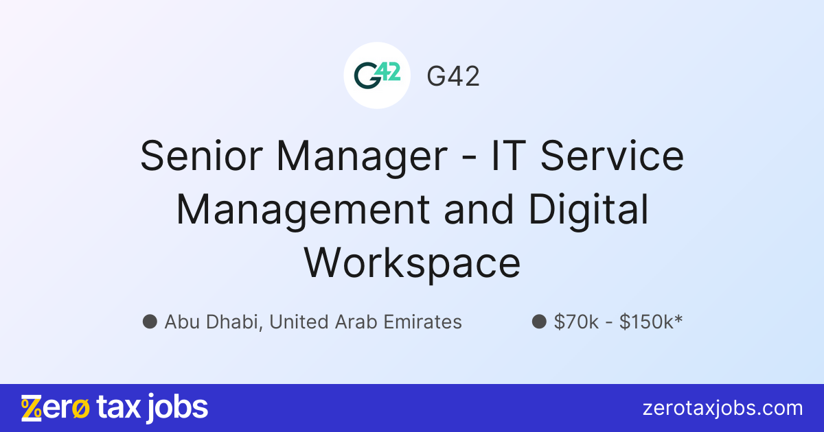 Service Catalog Setup Senior Manager - IT Service Management and Digital Workspace at G42