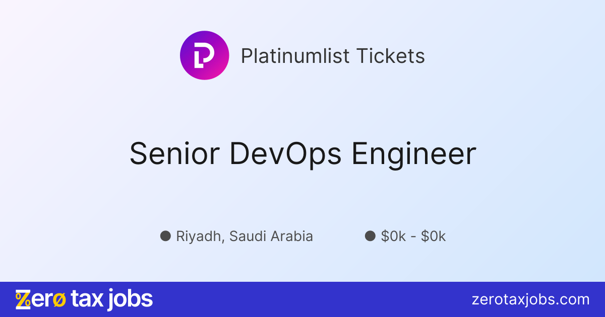 Senior DevOps Engineer at Platinumlist Tickets